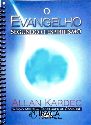 O Evangelho Segundo o Espiritismo