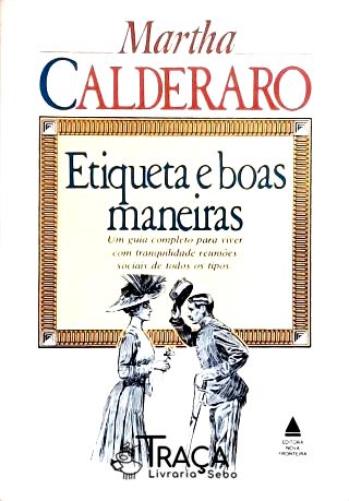 Etiqueta e Boas Maneiras