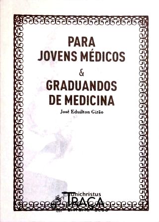 Para Jovens Médicos e Graduandos de Medicina