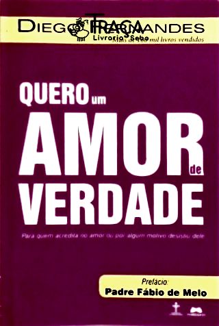 Quero Um Amor Verdadeiro