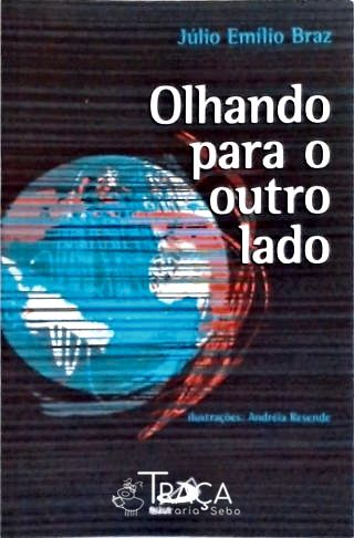 Olhando Para o Outro Lado