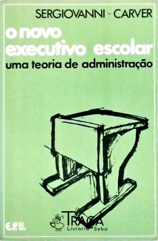 O Novo Executivo Escolar