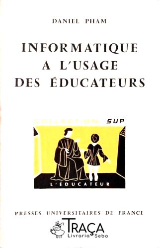 Informatique a Lusage Des Educateurs