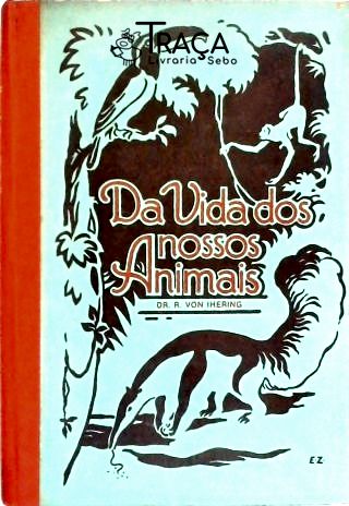 Da Vida dos Nossos Animais
