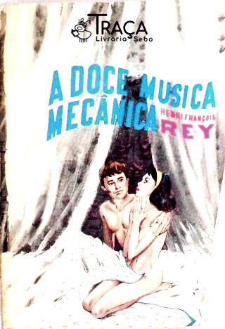 A Doce Música Mecânica