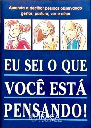 Eu Sei o Que Você Está Pensando!