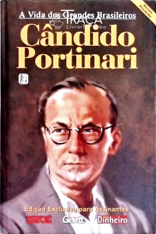 A Vida Dos Grandes Brasileiros - Cândido Portinari