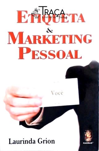 Etiqueta e Marketing Pessoal