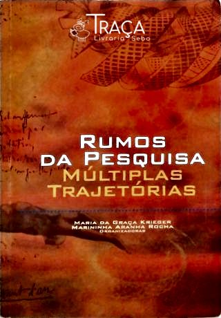 Rumos da Pesquisa: Múltiplas Trajetórias