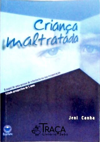 Criança Maltratada