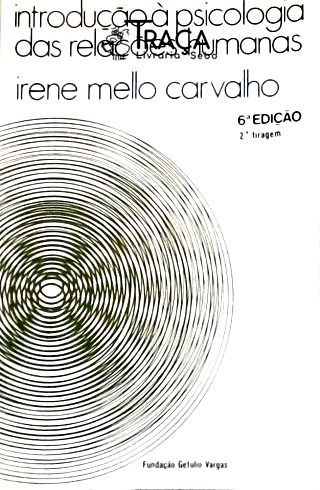 Introdução à Psicologia Das Relações Humanas