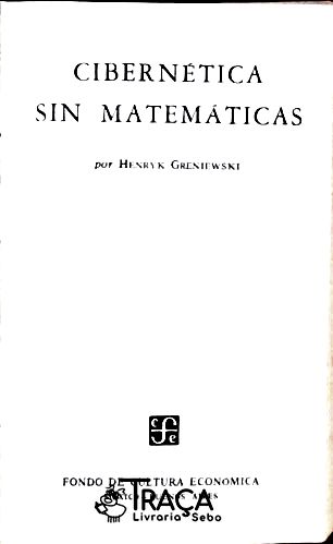 Cibernética Sin Matematicas