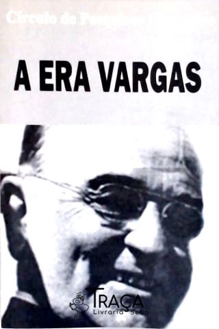 A Era Vargas