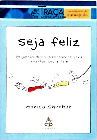 Seja Feliz