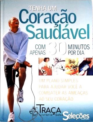 Tenha Um Coração Saudável