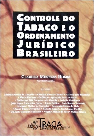 Controle do Tabaco e o Ordenamento Jurídico Brasileiro