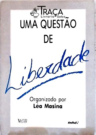 Uma Questao de Liberdade