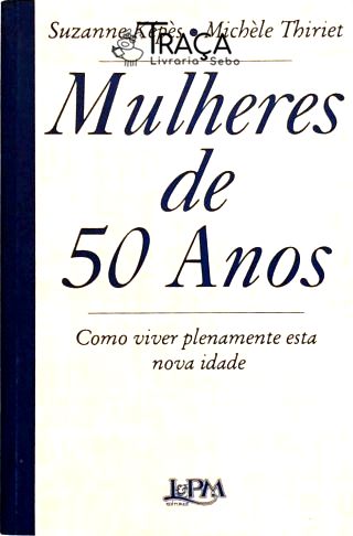 Mulheres de 50 Anos