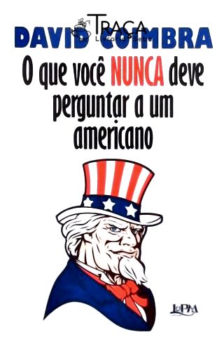 O Que Você Nunca Deve Perguntar A Um Americano