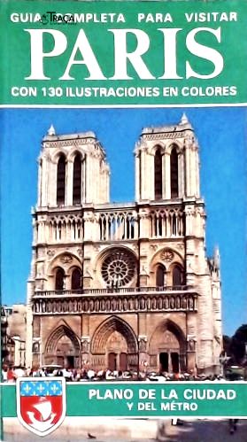 Guia Completa para Visitar Paris