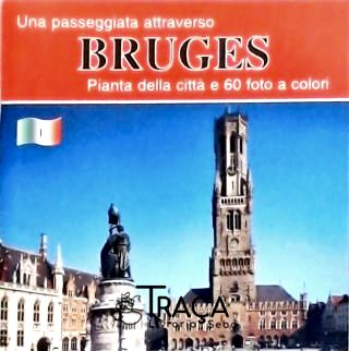 Una Passeggiata Attraverso - Bruges