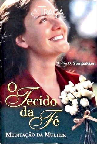 O Tecido da Fé