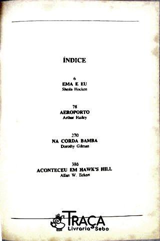 Ema e eu - Aeroporto - na Corda Bamba - Aconteceu em Hawks Hill