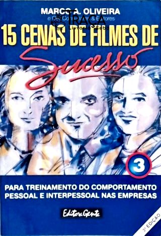 15 Cenas de Filmes de Sucesso - Vol. 3