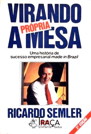 Virando a Própria Mesa