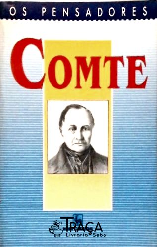 Os Pensadores: Comte