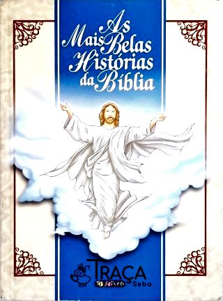 As Mais Belas Histórias da Bíblia