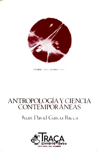 Antropología y Ciencia Contemporáneas