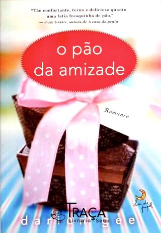 O Pão da Amizade