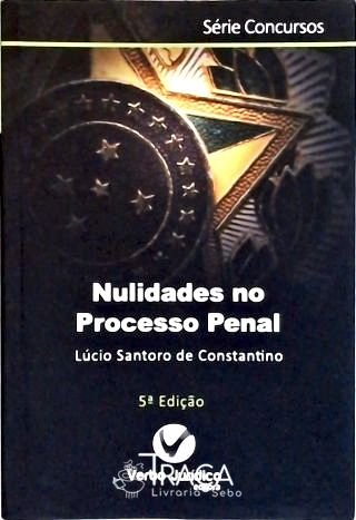Nulidades No Processo Penal