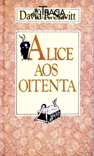 Alice Aos Oitenta
