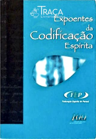 Expoentes da Codificação Espírita