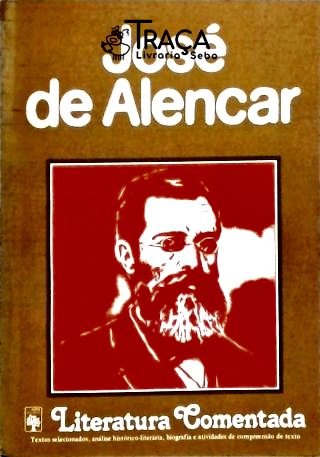 Literatura Comentada - José de Alencar