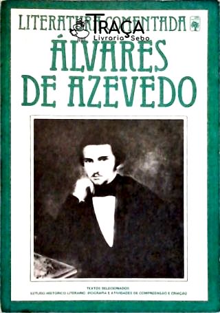 Literatura Comentada - Álvares de Azevedo