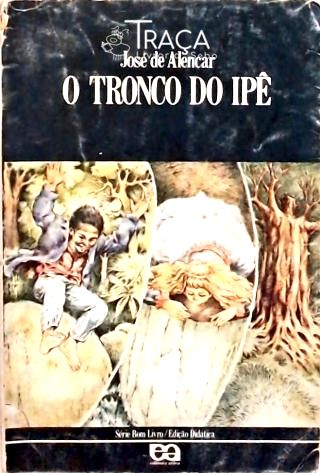 O Tronco do Ipê