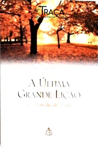 A Última Grande Lição