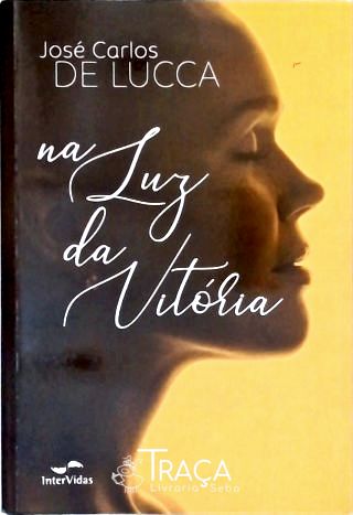 Na Luz da Vitória