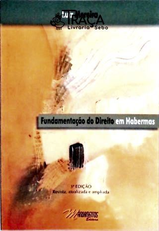 Fundamentação Do Direito Em Habermas