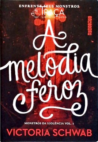 A Melodia Feroz