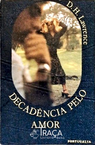 Decadência Pelo Amor