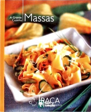 A Grande Cozinha - Massas