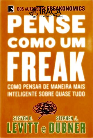 Pense Como Um Freak