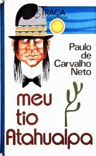 Meu Tio Atahualpa