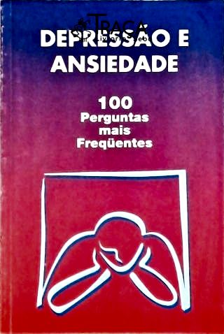 Depressão e Ansiedade