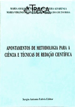 Apontamentos de Metodologia para a Ciência e Técnicas de Redação Científica