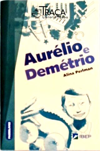 Aurélio e Demétrio